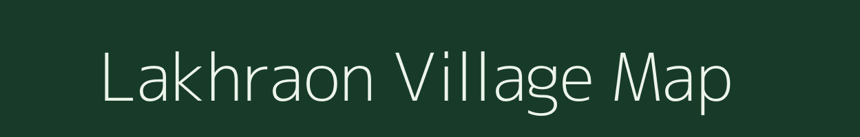 Lakhraon village map in Uttar Pradesh