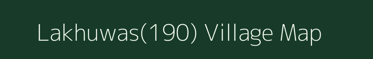 Lakhuwas(190) village map in Haryana