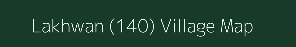 Lakhwan (140) village map in Himachal Pradesh