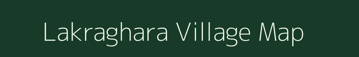 Lakraghara village map in Odisha