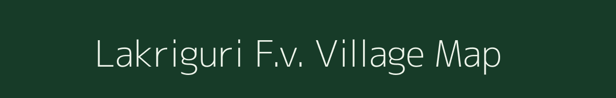 Lakriguri F.v. village map in Assam