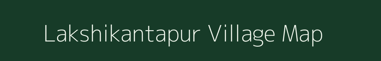 Lakshikantapur village map in West Bengal