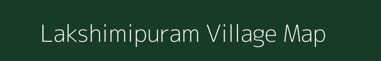 Lakshimipuram village map in Andhra Pradesh