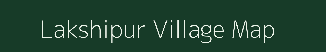 Lakshipur village map in Jharkhand