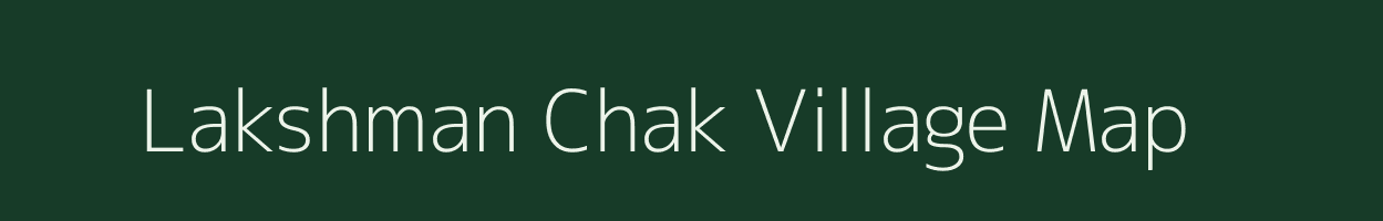 Lakshman Chak village map in West Bengal