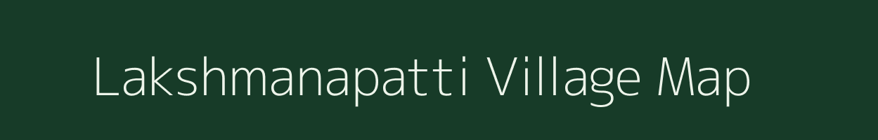 Lakshmanapatti village map in Tamil Nadu