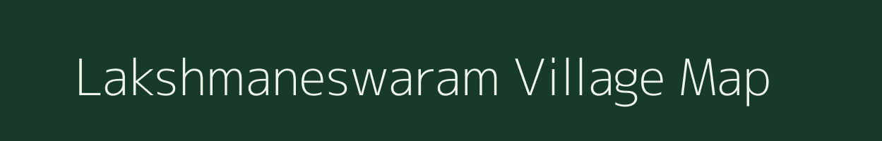 Lakshmaneswaram village map in Andhra Pradesh