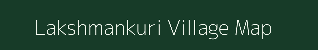 Lakshmankuri village map in West Bengal
