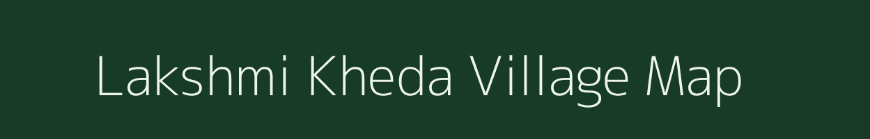 Lakshmi Kheda village map in Gujarat
