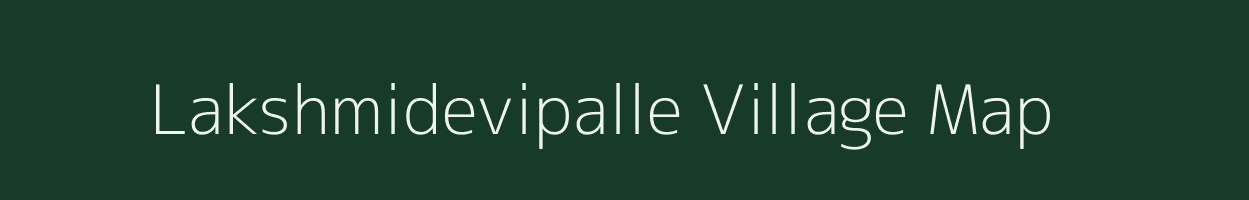Lakshmidevipalle village map in Andhra Pradesh