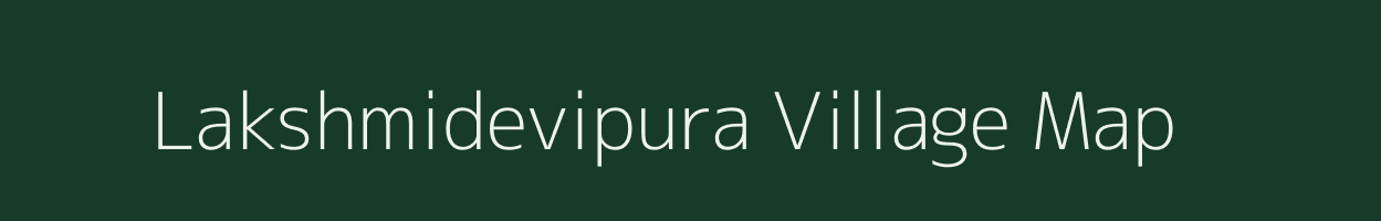 Lakshmidevipura village map in Karnataka