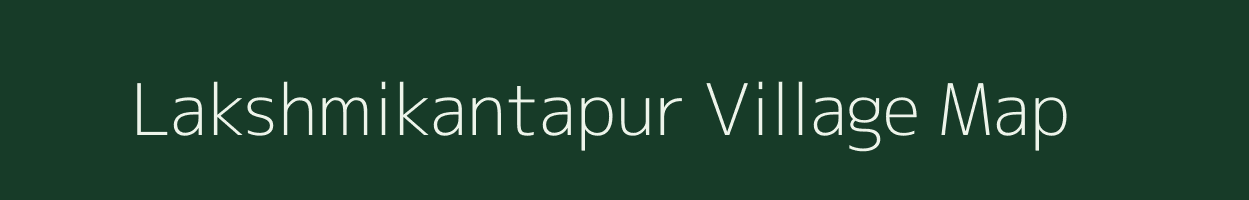 Lakshmikantapur village map in West Bengal