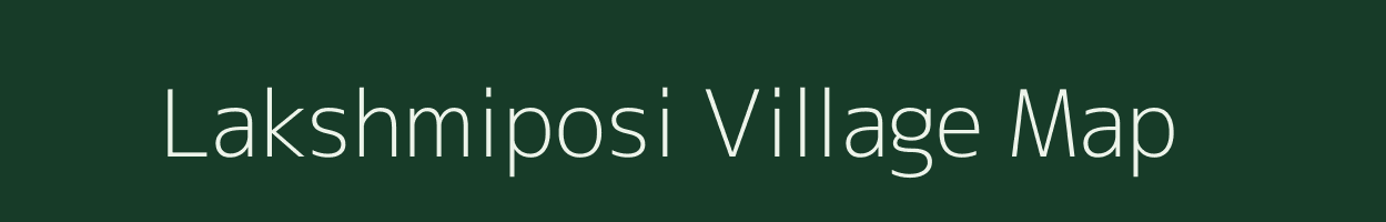 Lakshmiposi village map in Jharkhand