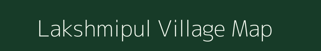 Lakshmipul village map in West Bengal