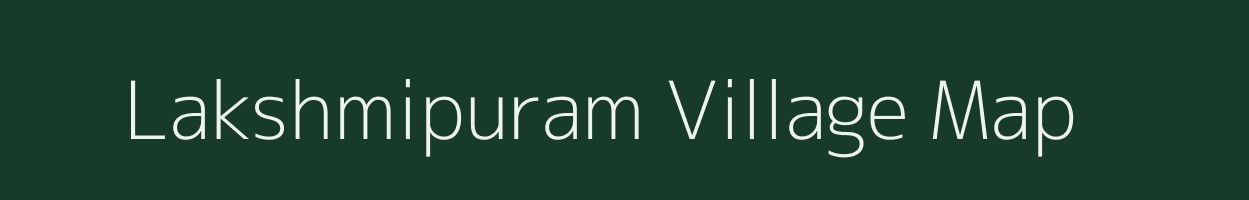 Lakshmipuram village map in Andhra Pradesh