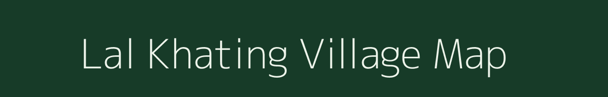 Lal Khating village map in Assam