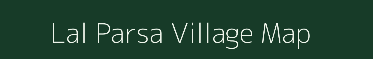 Lal Parsa village map in Bihar