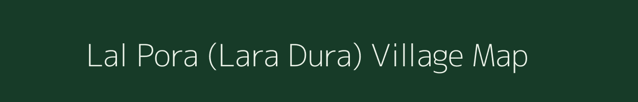 Lal Pora (Lara Dura) village map in Jammu & Kashmir