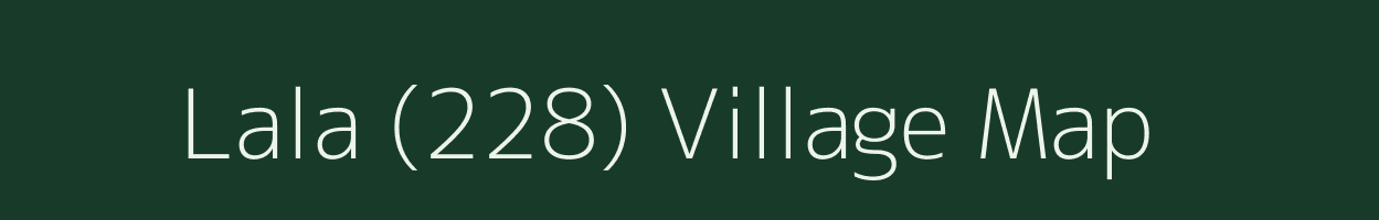 Lala (228) village map in Haryana