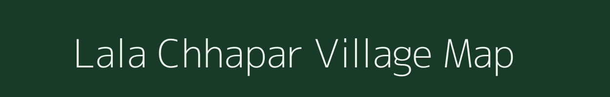 Lala Chhapar village map in Bihar