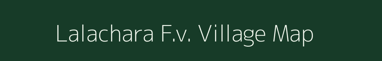 Lalachara F.v. village map in Assam