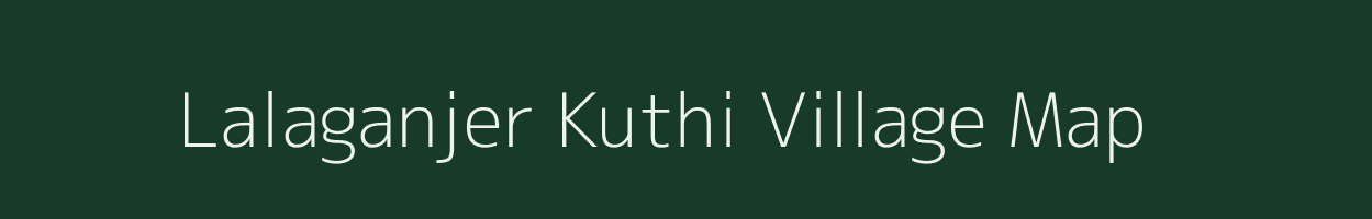 Lalaganjer Kuthi village map in West Bengal