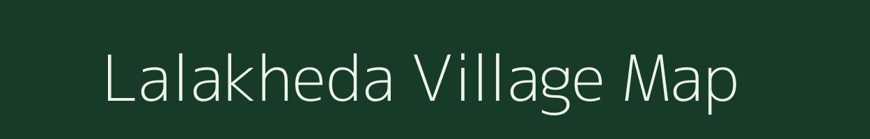 Lalakheda village map in Madhya Pradesh