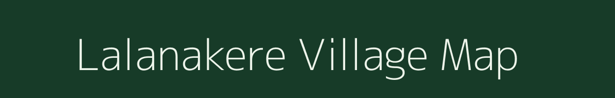 Lalanakere village map in Karnataka