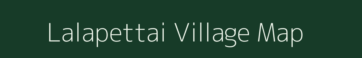 Lalapettai village map in Tamil Nadu