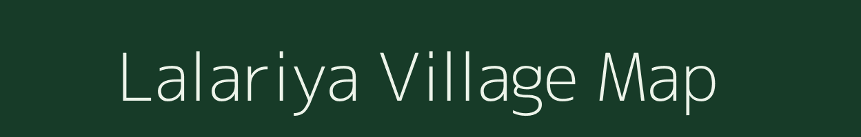 Lalariya village map in Madhya Pradesh