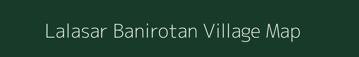 Lalasar Banirotan village map in Rajasthan