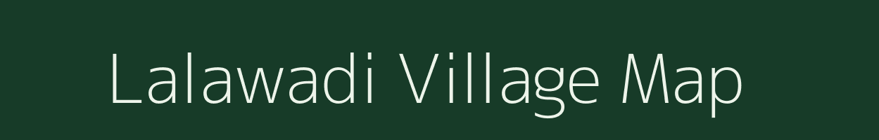 Lalawadi village map in Madhya Pradesh