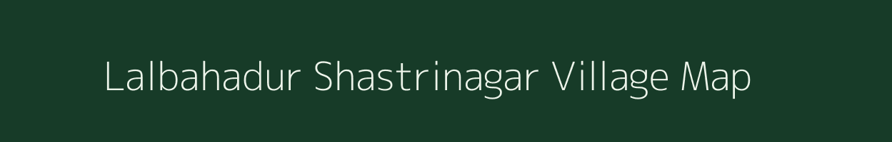 Lalbahadur Shastrinagar village map in Karnataka
