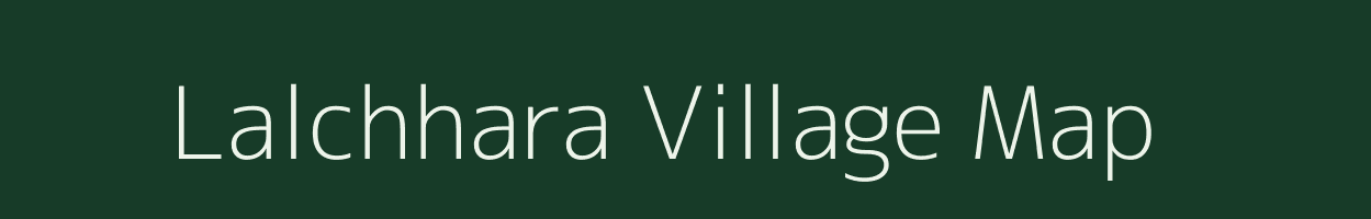 Lalchhara village map in Tripura