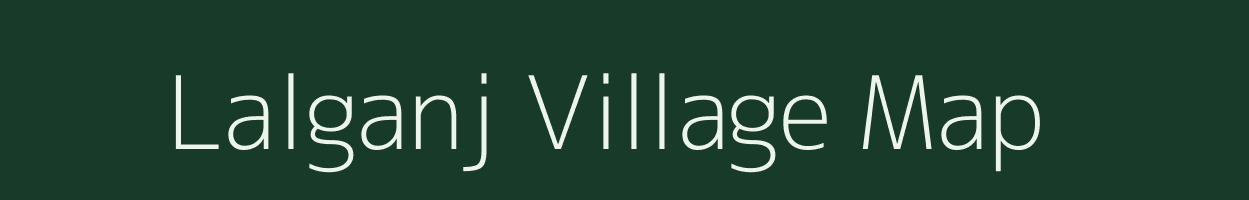 Lalganj village map in Uttar Pradesh