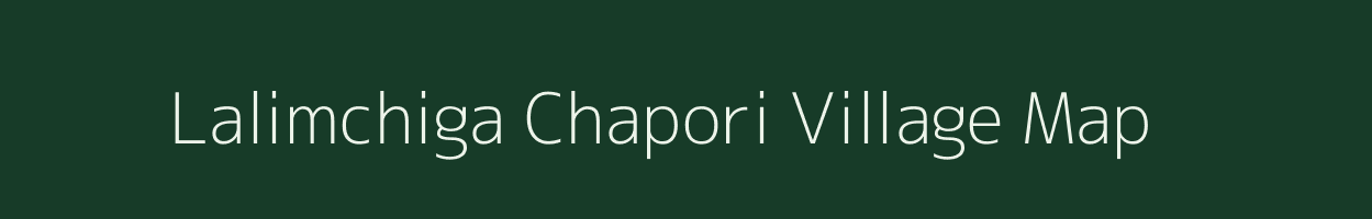 Lalimchiga Chapori village map in Assam