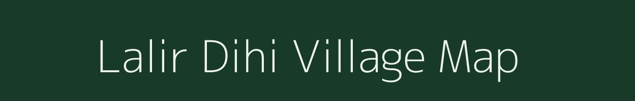 Lalir Dihi village map in West Bengal