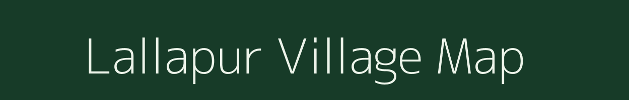 Lallapur village map in Uttar Pradesh