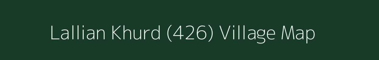 Lallian Khurd (426) village map in Punjab