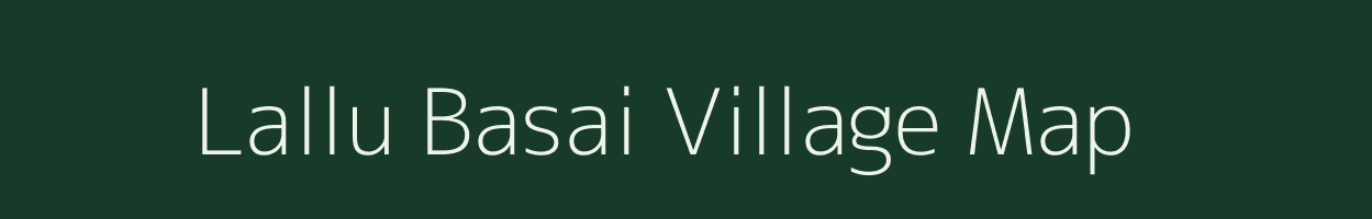 Lallu Basai village map in Madhya Pradesh