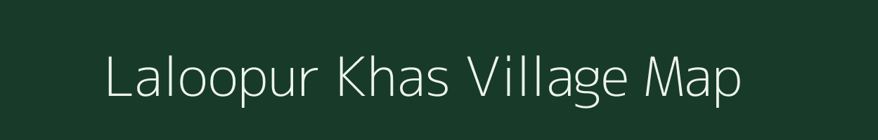 Laloopur Khas village map in Uttar Pradesh