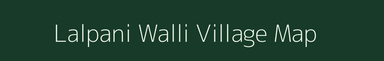 Lalpani Walli village map in Uttarakhand