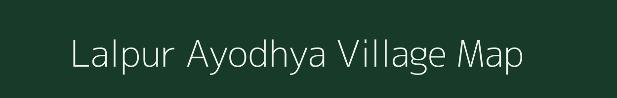 Lalpur Ayodhya village map in Uttar Pradesh