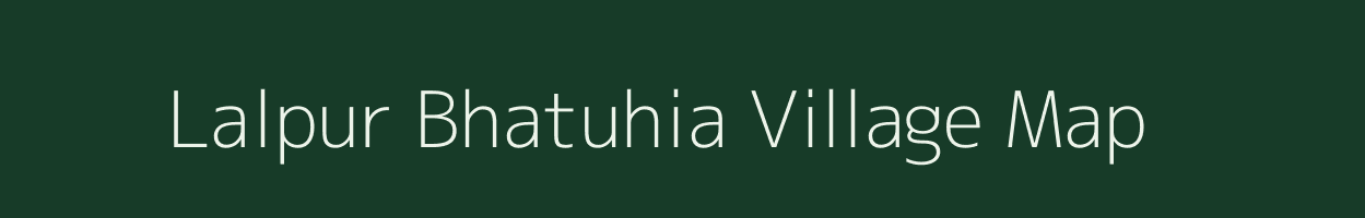 Lalpur Bhatuhia village map in Uttar Pradesh