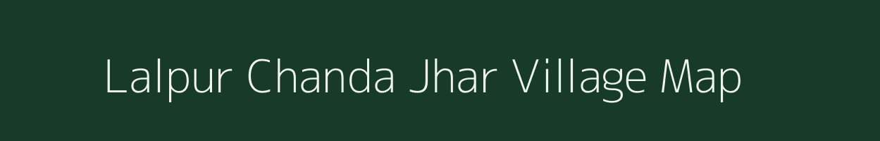 Lalpur Chanda Jhar village map in Uttar Pradesh