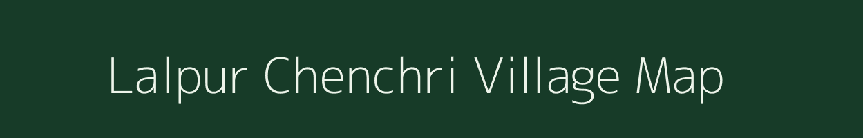 Lalpur Chenchri village map in Uttar Pradesh