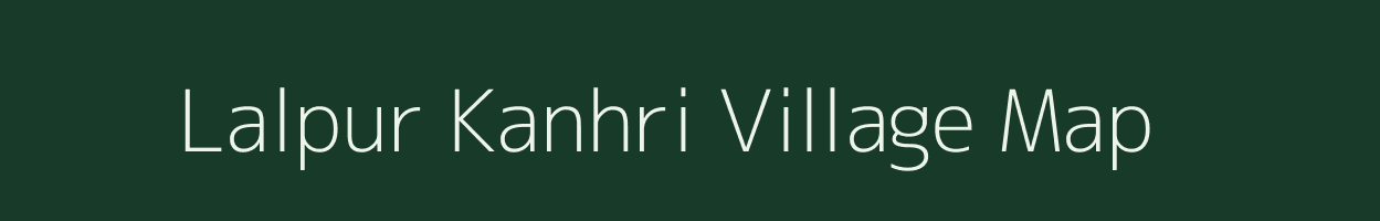 Lalpur Kanhri village map in Uttar Pradesh