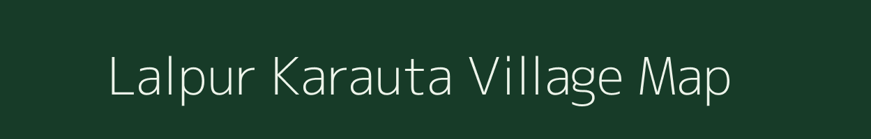 Lalpur Karauta village map in Uttar Pradesh