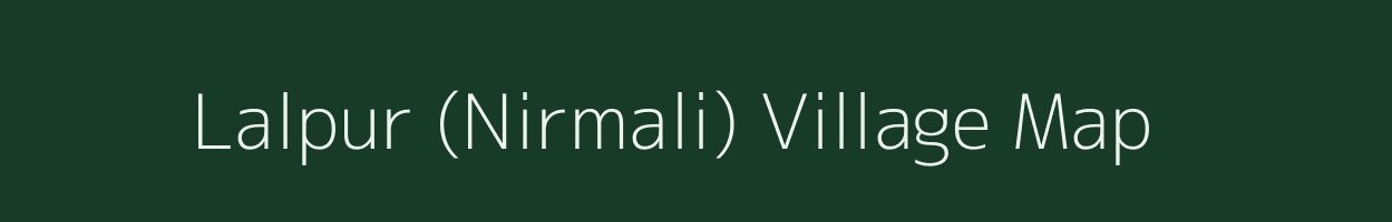 Lalpur (Nirmali) village map in Gujarat