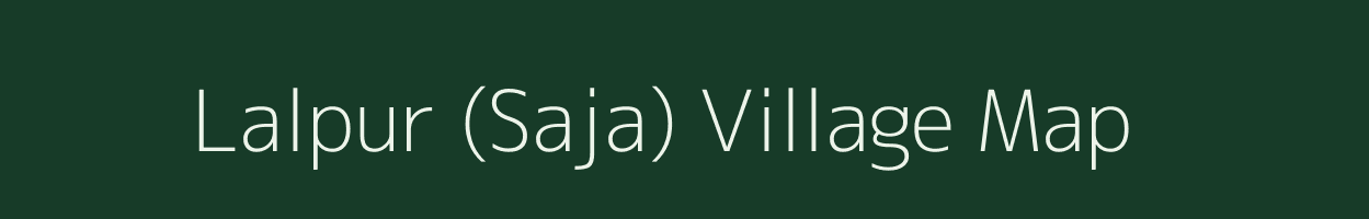 Lalpur (Saja) village map in Chhattisgarh